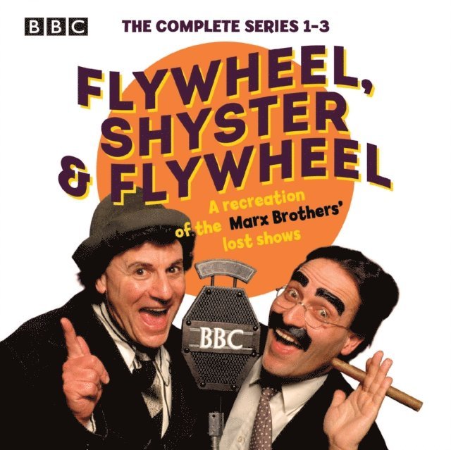 Arthur Sheekman, Nat Perrin - Flywheel, Shyster and Flywheel: The Complete Series 1-3, Ljudbok