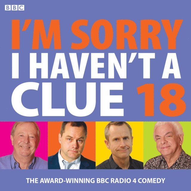 Full Cast - I'm Sorry I Haven't A Clue 18, Ljudbok