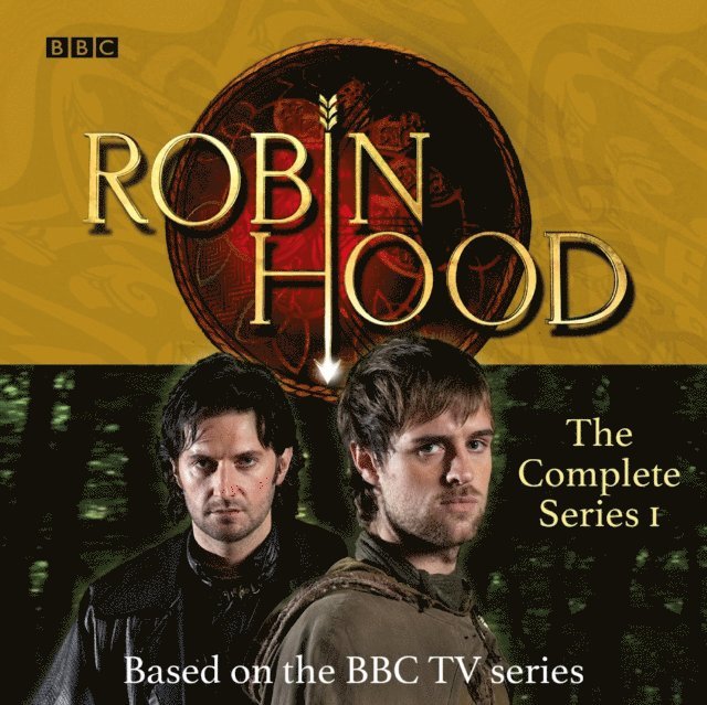 Richard Armitage - Robin Hood: The Complete Series 1, Ljudbok