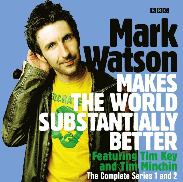 Mark Watson - Mark Watson Makes the World Substantially Better: The Complete Series 1 and 2, Ljudbok
