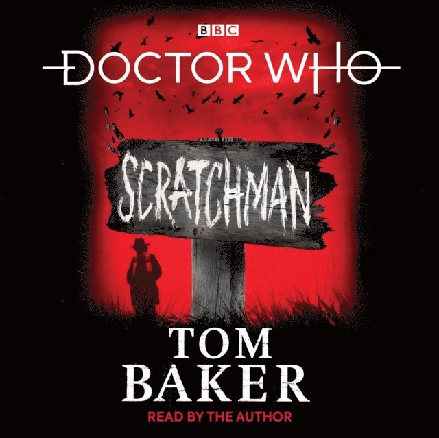 Tom Baker - Doctor Who: Scratchman, Ljudbok