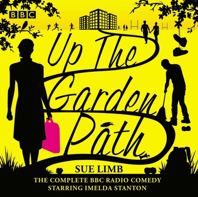 Sue Limb - Up the Garden Path: The Complete Series 1-3, Ljudbok