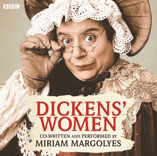 Miriam Margolyes, Charles Dickens - Dickens' Women, Ljudbok