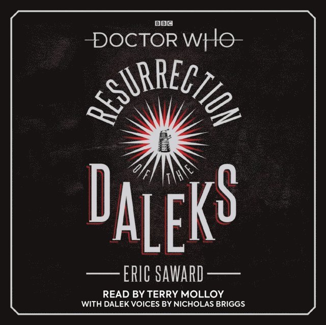 Eric Saward - Doctor Who: Resurrection of the Daleks, Ljudbok