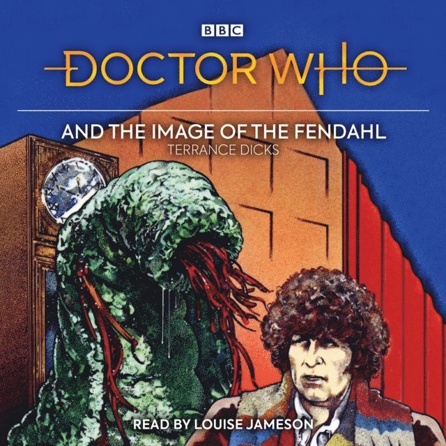 Terrance Dicks - Doctor Who and the Image of the Fendahl, Ljudbok