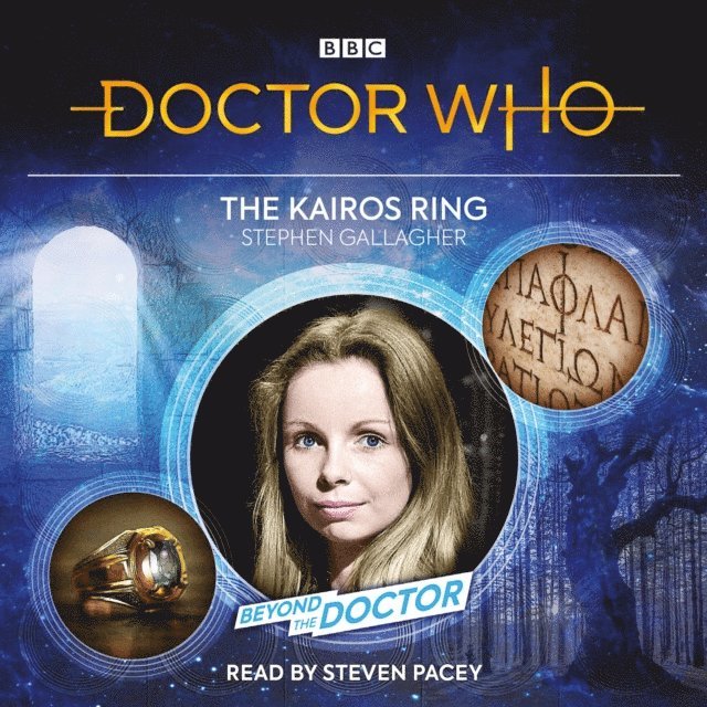 Stephen Gallagher - Doctor Who: The Kairos Ring, Ljudbok
