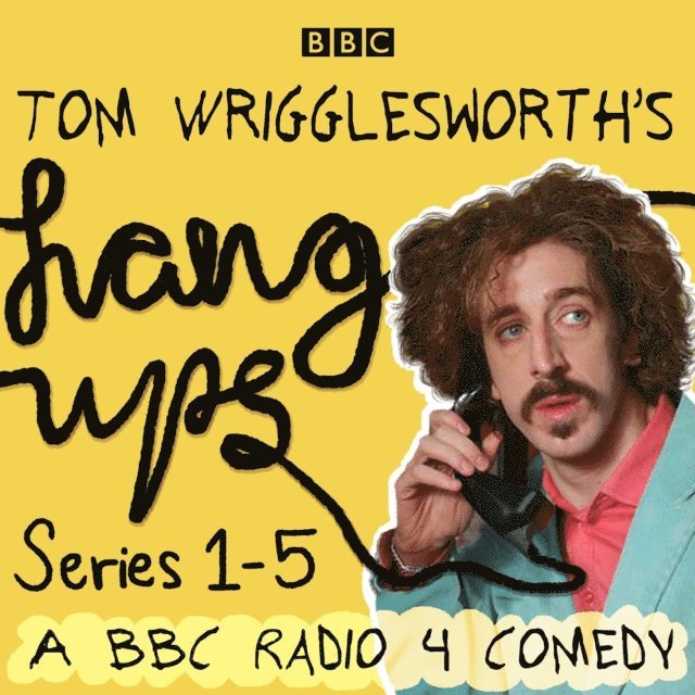 Miles Jupp, James Kettle, Tom Wrigglesworth - Tom Wrigglesworth's Hang Ups: Series 1-5, Ljudbok
