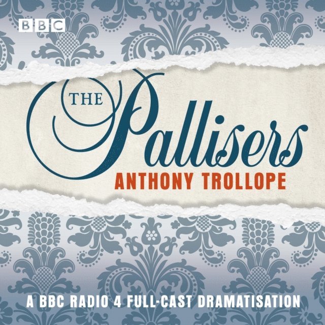 Anthony Trollope - Pallisers, Ljudbok