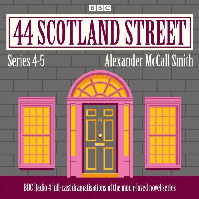 Alexander McCall Smith - 44 Scotland Street: Series 4 and 5, Ljudbok