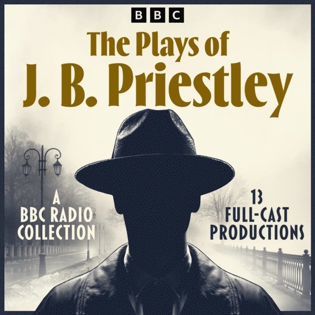 J. B. Priestley - Plays of J. B. Priestley, Ljudbok