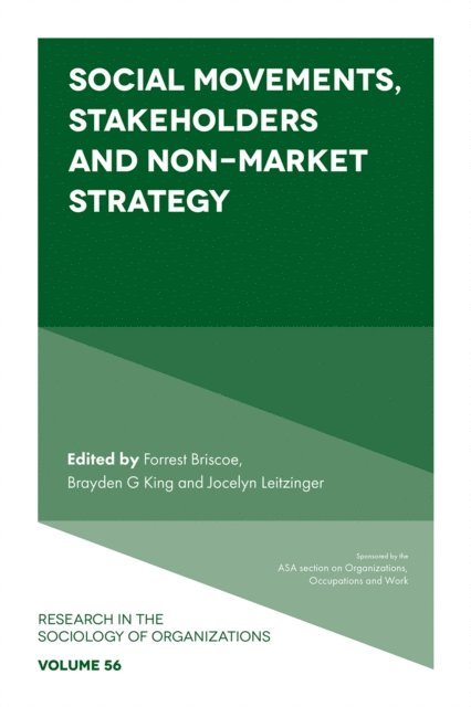 Jocelyn Leitzinger, Brayden King, Forrest Briscoe - Social Movements, Stakeholders and Non-Market Strategy, E-bok