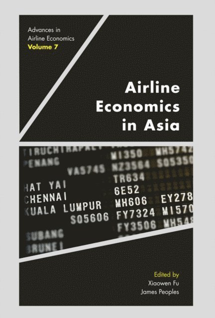 James Peoples, Xiaowen Fu - Airline Economics in Asia, E-bok