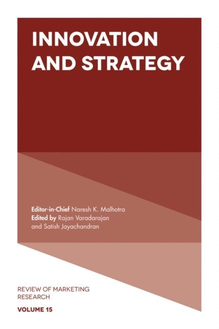Naresh K. Malhotra, Satish Jayachandran, Rajan Varadarajan - Innovation and Strategy, E-bok