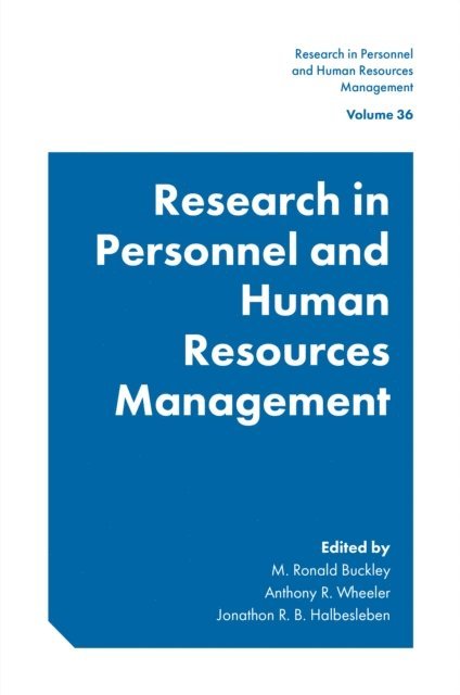 Jonathon R. B. Halbesleben, Anthony R. Wheeler, M. Ronald Buckley - Research in Personnel and Human Resources Management, E-bok