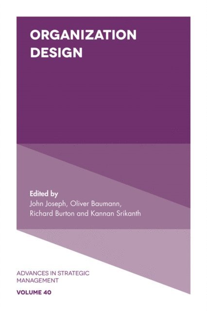 Kannan Srikanth, Richard M. Burton, Oliver Baumann, John Joseph - Organization Design, E-bok