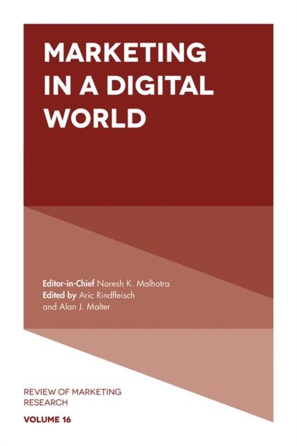 Alan J. Malter, Aric Rindfleisch - Marketing in a Digital World, E-bok