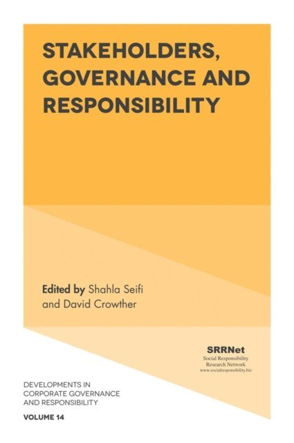 David Crowther, Shahla Seifi - Stakeholders, Governance and Responsibility, E-bok
