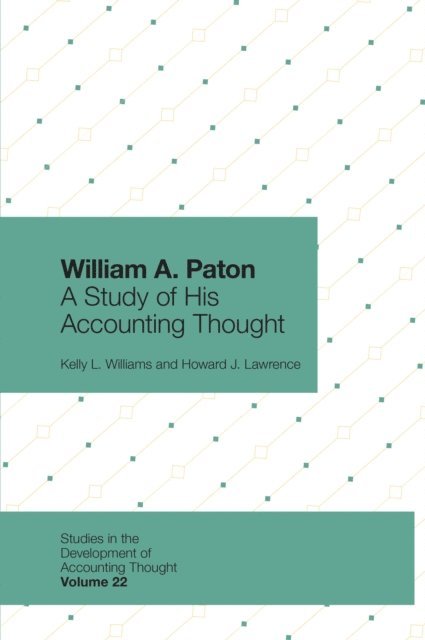 Howard J. Lawrence, Kelly L. Williams - William A. Paton, E-bok