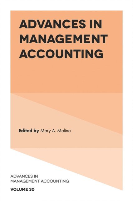 Mary A. Malina - Advances in Management Accounting, E-bok
