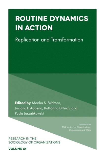 Paula Jarzabkowski, Katharina Dittrich, Luciana D'Adderio, Martha S. Feldman - Routine Dynamics in Action, E-bok