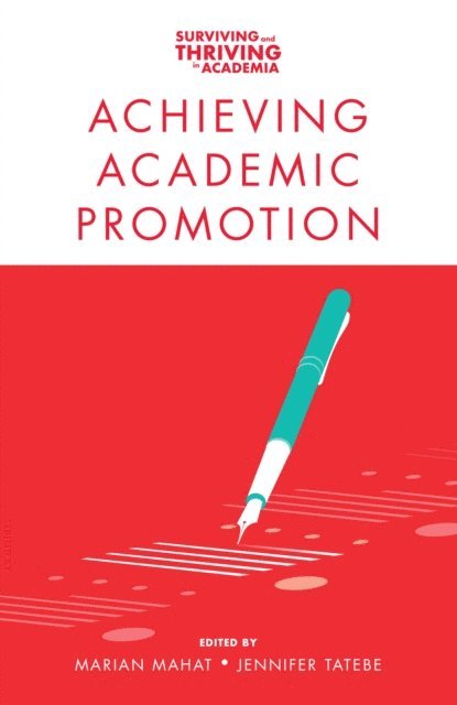 Jennifer Tatebe, Marian Mahat - Achieving Academic Promotion, E-bok