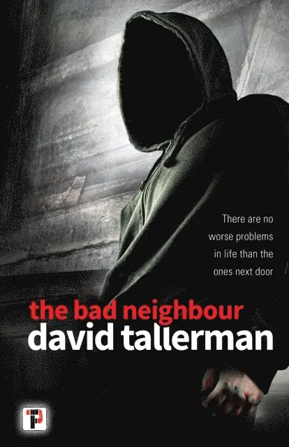 David Tallerman - Bad Neighbour, E-bok. Tillgänglighet: Lägg i varukorg