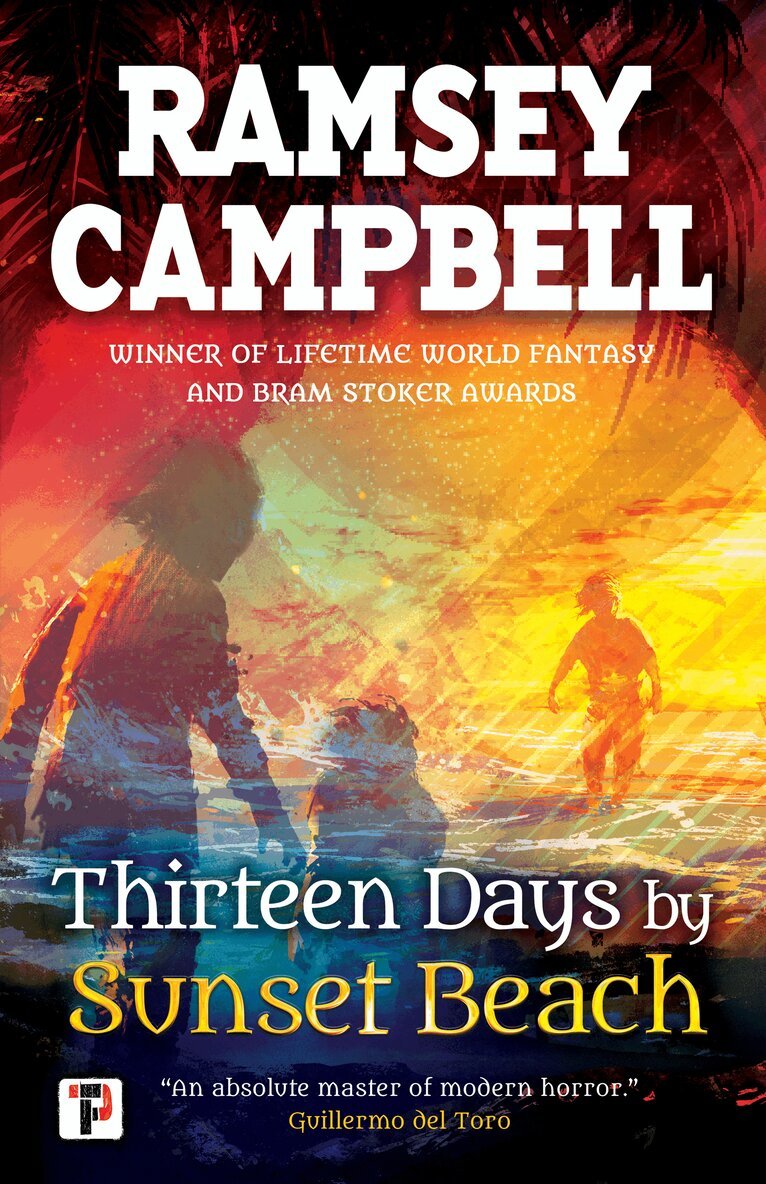 Ramsey Campbell - Thirteen Days by Sunset Beach, Inbunden