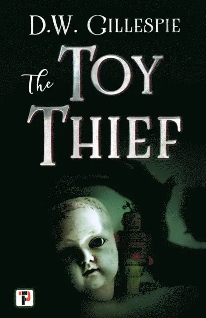 D.W. Gillespie - Toy Thief, E-bok. Tillgänglighet: Lägg i varukorg