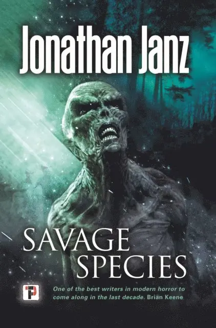 Jonathan Janz - Savage Species, E-bok. Tillgänglighet: Lägg i varukorg