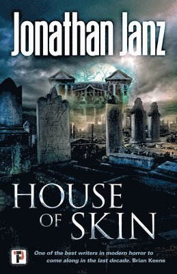 Jonathan Janz - House of Skin, Häftad