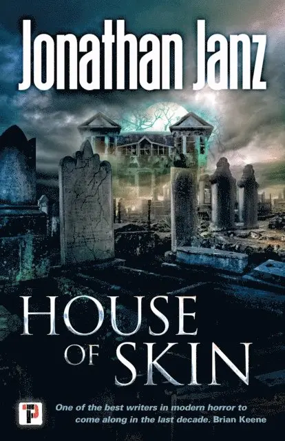 Jonathan Janz - House of Skin, E-bok. Tillgänglighet: Lägg i varukorg