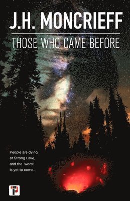 J.H. Moncrieff - Those Who Came Before, Häftad
