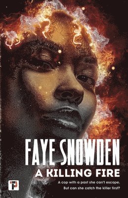 Faye Snowden - Killing Fire, Häftad