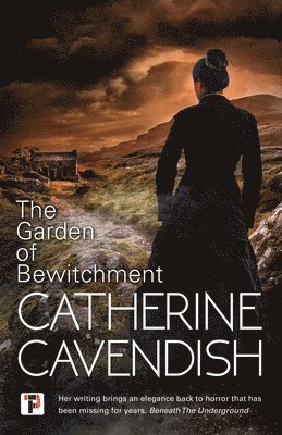 Catherine Cavendish - Garden of Bewitchment, Häftad