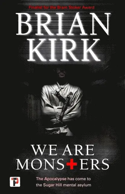Brian Kirk - We Are Monsters, E-bok. Tillgänglighet: Lägg i varukorg