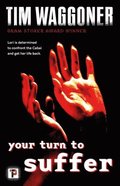 Your Turn to Suffer