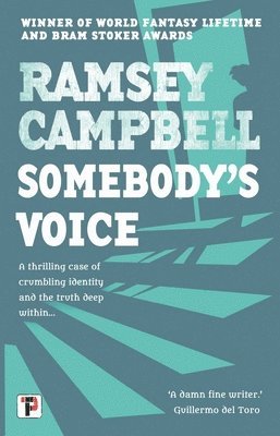 Ramsey Campbell - Somebody's Voice, Häftad