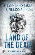 Land of the Dead: A Stoker's Wilde Novel