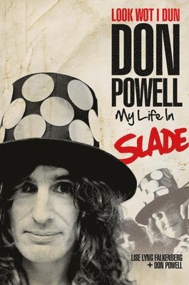 Don Powell, Lyse Lyng Falkenberg - Look Wot I Dun, Häftad. Tillgänglighet: Lägg i varukorg