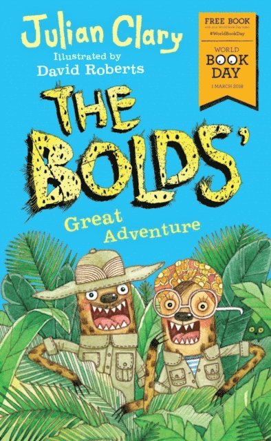 Julian Clary - Bolds' Great Adventure, E-bok