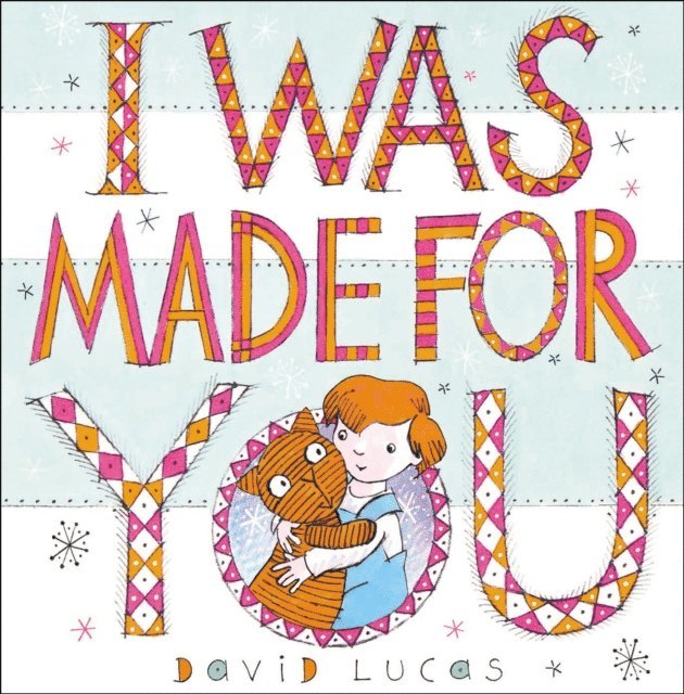 David Lucas - I Was Made For You, E-bok