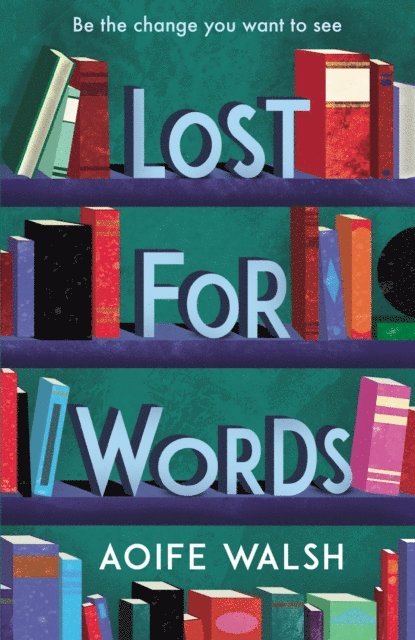 Aoife Walsh - Lost for Words, E-bok