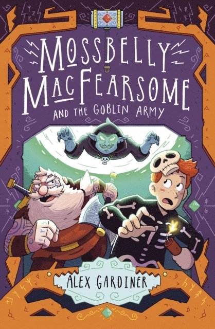 Alex Gardiner - Mossbelly MacFearsome and the Goblin Army, E-bok