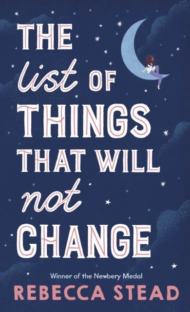 Rebecca Stead - List of Things That Will Not Change, E-bok