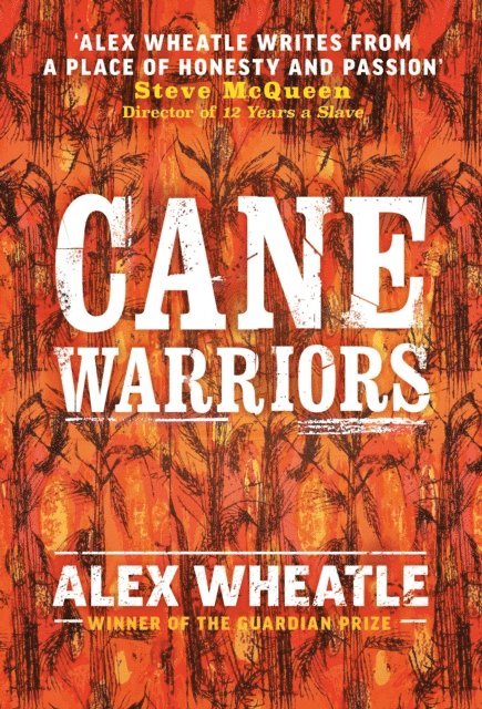 Alex Wheatle - Cane Warriors, E-bok