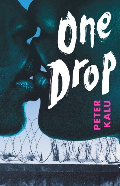 Peter Kalu - One Drop, E-bok