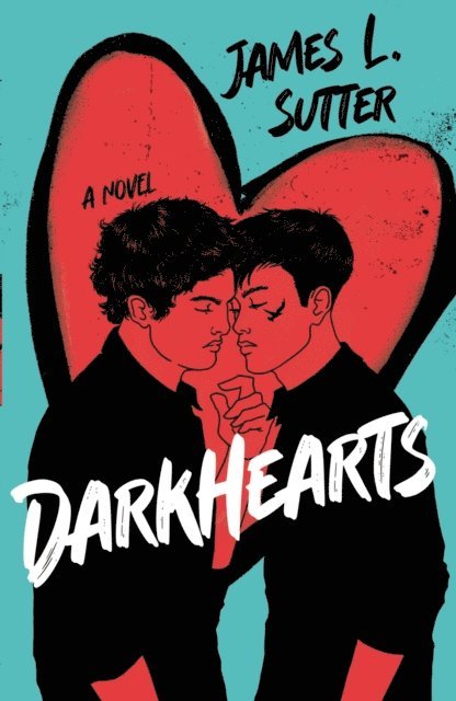 James L. Sutter - Darkhearts, E-bok