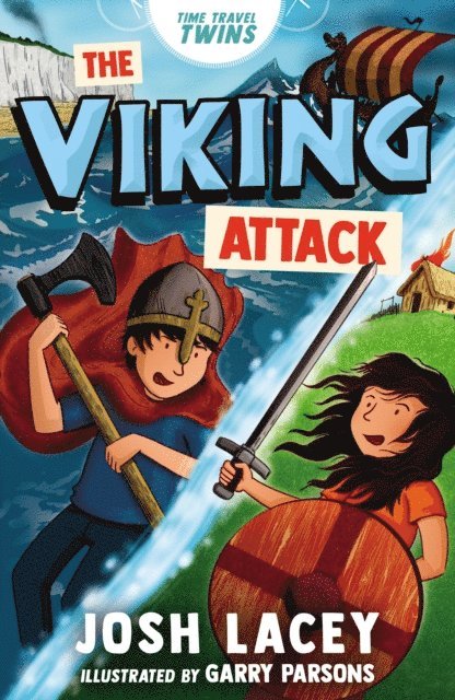 Josh Lacey - Time Travel Twins: The Viking Attack, E-bok