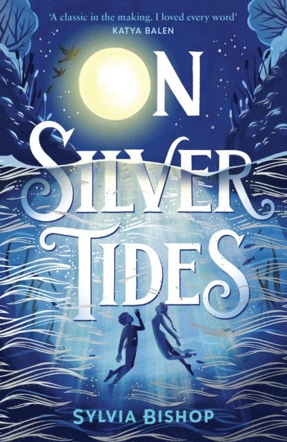 Sylvia Bishop - On Silver Tides, E-bok