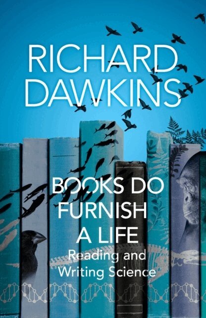 Richard Dawkins - Books do Furnish a Life, Häftad